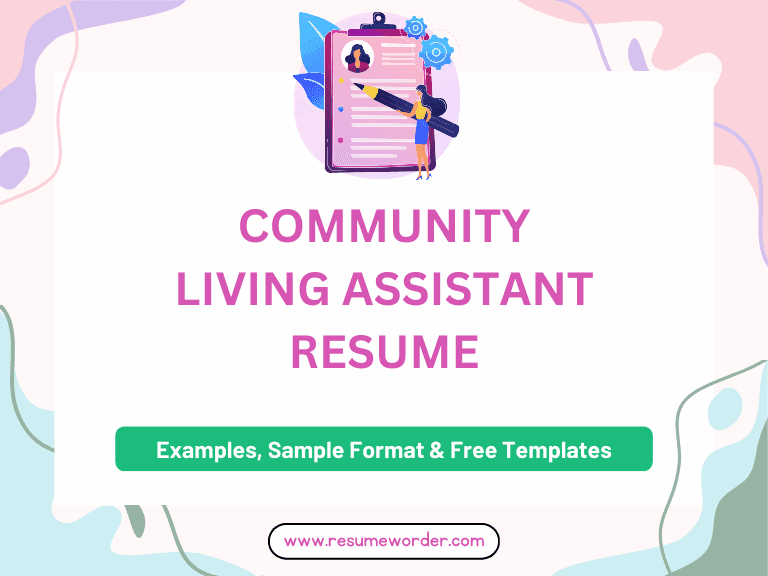 Community Living Assistant Resume - Sample Templates