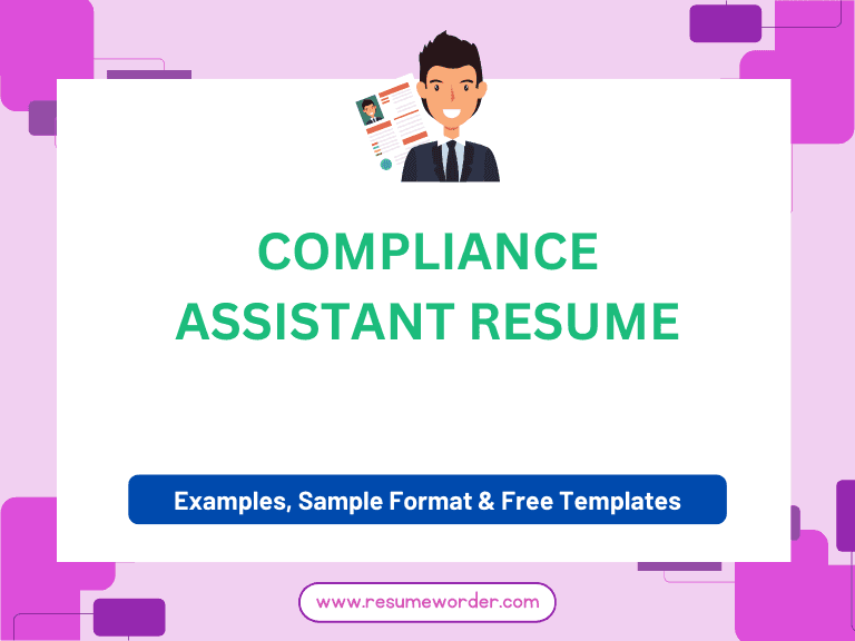 Compliance Assistant Resume - Guide