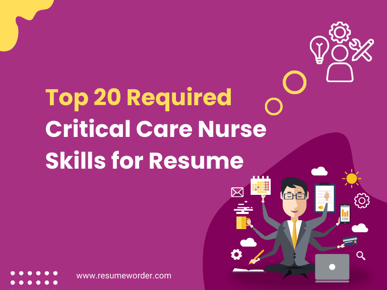 Critical Care Nurse Skills for Resume