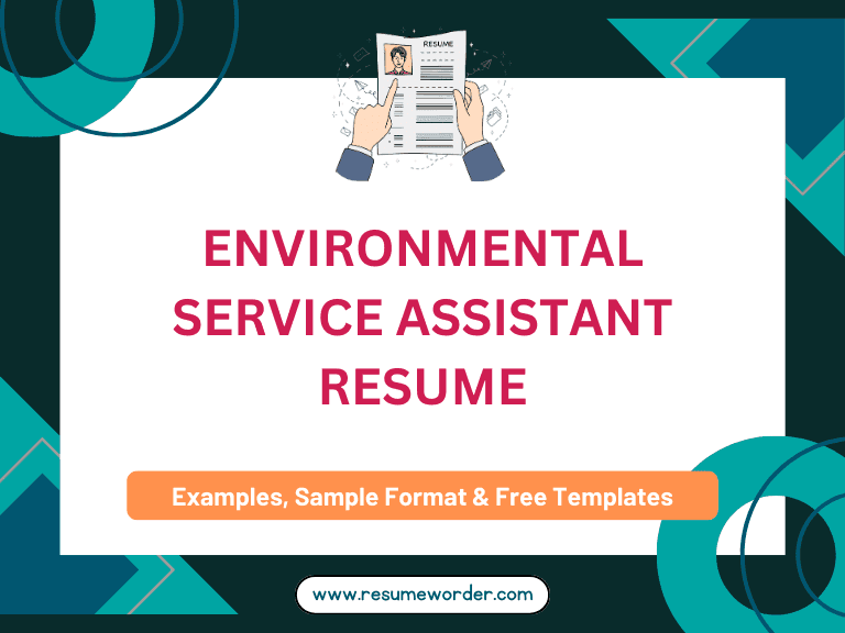 Environmental Service Assistant Resume - Examples