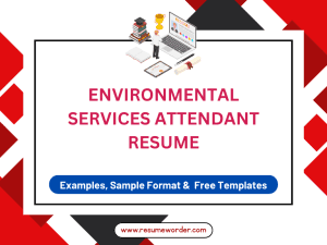 Environmental Services Attendant Resume - Examples