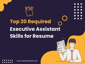 Executive Assistant Skills for Resume