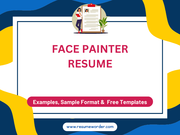 Face Painter Resume - Examples