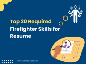 Firefighter Skills for Resume