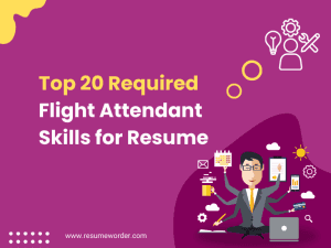 Flight Attendant Skills for Resume