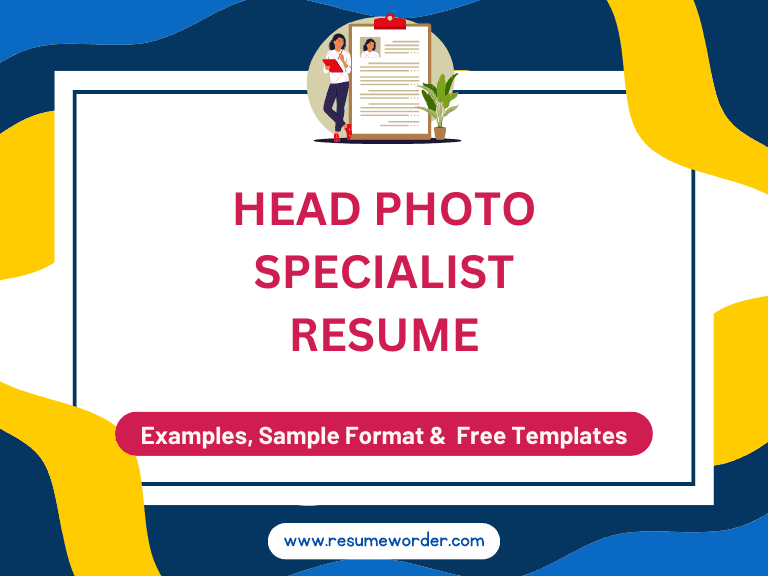 Head Photo Specialist Resume - Examples