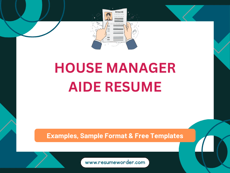 House Manager Aide Resume - Examples
