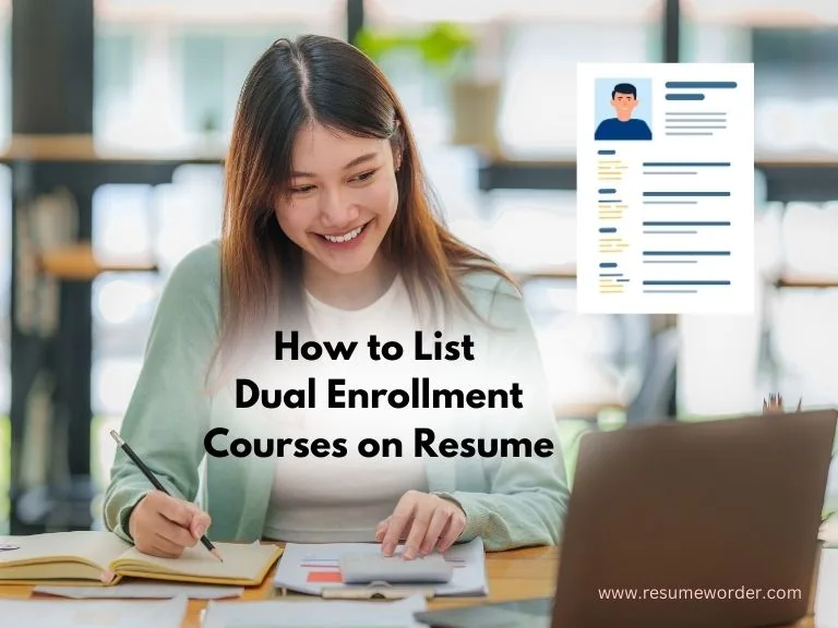 How to List Dual Enrollment Courses on Resume