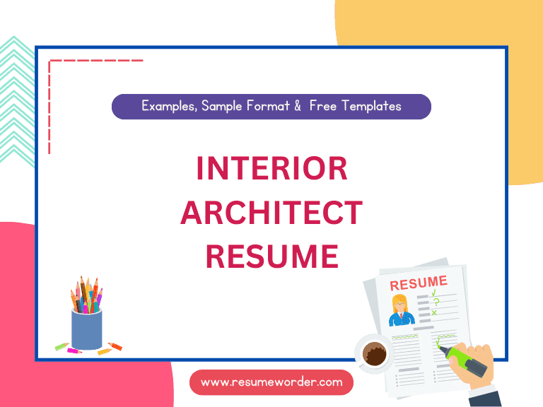 Interior Architect Resume - Examples