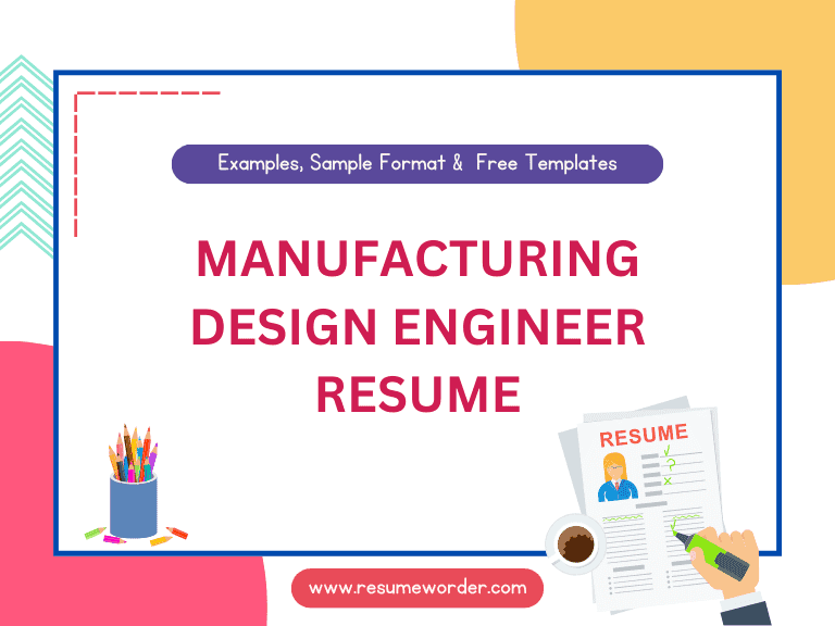 Manufacturing Design Engineer Resume - Examples