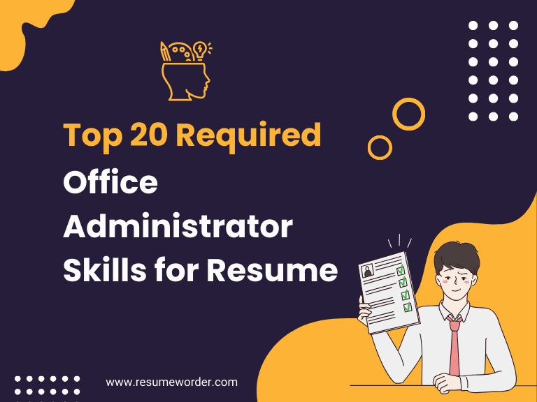 Office Administrator Skills for Resume