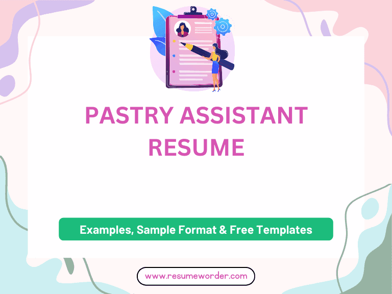 Pastry Assistant Resume - Free Templates