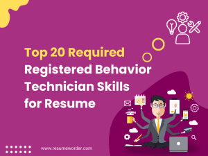 Registered Behavior Technician Skills for Resume
