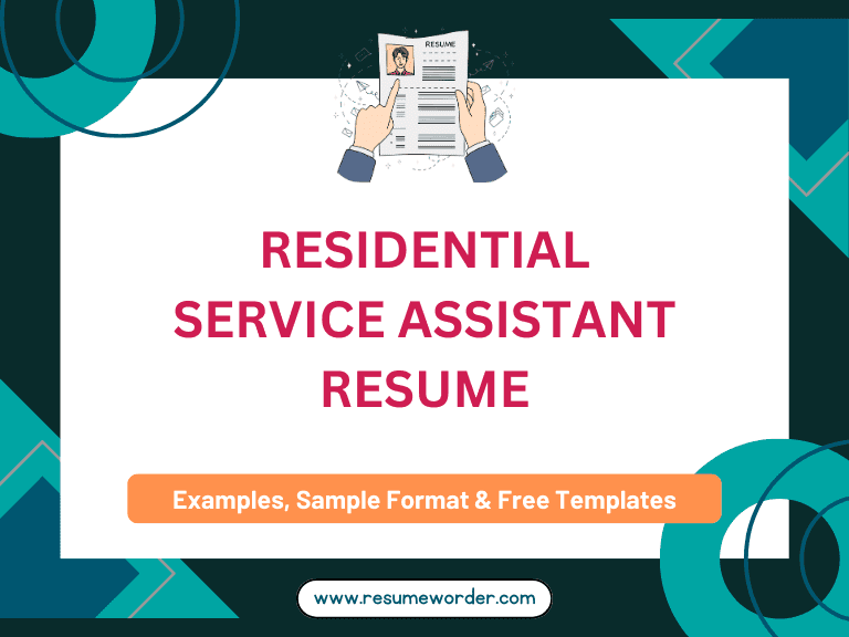 Residential Service Assistant Resume - Examples