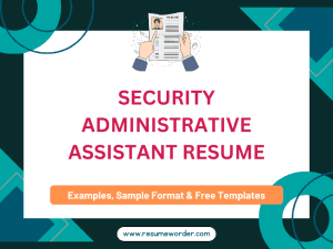Security Administrative Assistant Resume - Examples