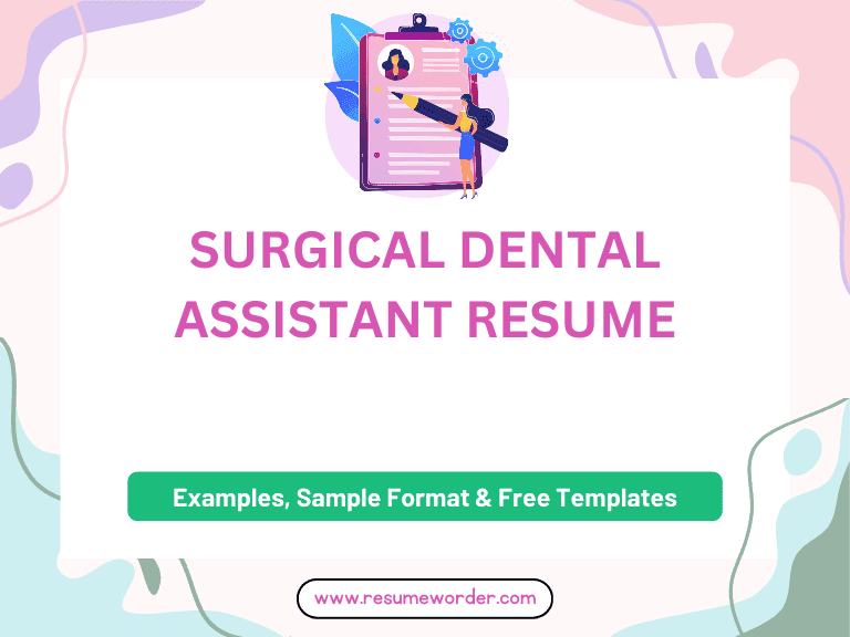 Surgical Dental Assistant Resume - Sample Templates