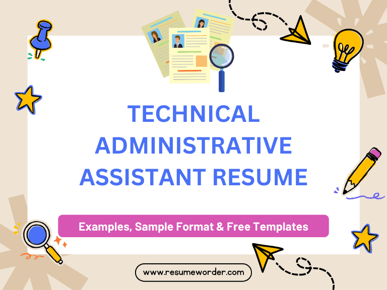 Technical Administrative Assistant Resume - Sample Templates