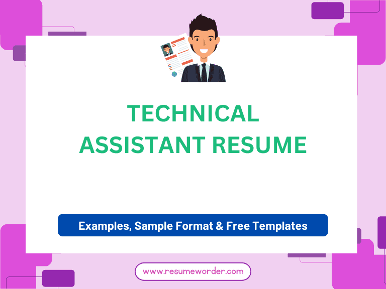 Technical Assistant Resume - Guide