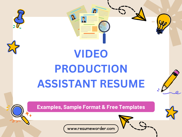 Video Production Assistant Resume - Sample Templates