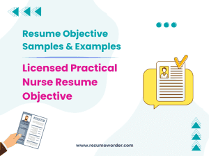 20+ Licensed Practical Nurse Resume Objective Examples & Samples