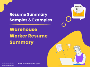 25+ Warehouse Worker Resume Summary Examples & Samples