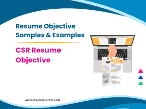 29+ CSR Resume Objective Samples & Examples