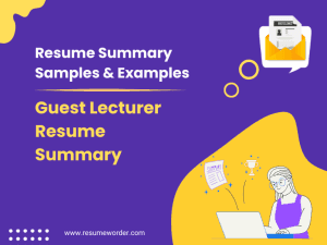 30+ Guest Lecturer Resume Summary Examples & Samples