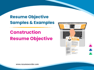 41+ Construction Resume Objective Samples & Examples
