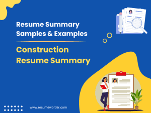 50+ Construction Resume Summary Examples & Samples