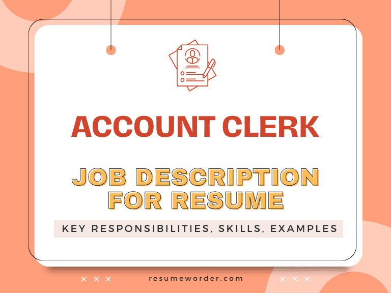Account Clerk Job Description for Resume
