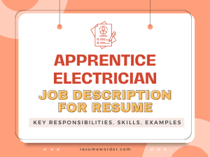 Apprentice Electrician Job Description for Resume