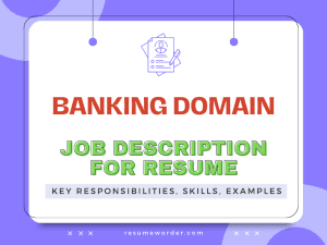 Banking Domain Job Description for Resume