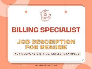 Billing Specialist Job Description for Resume