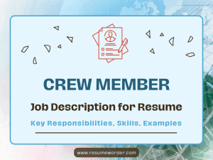 Crew Member Job Description for Resume