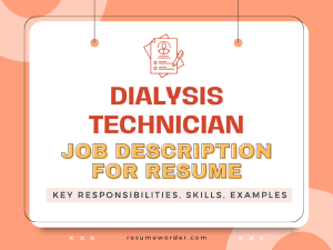 Dialysis Technician Job Description for Resume
