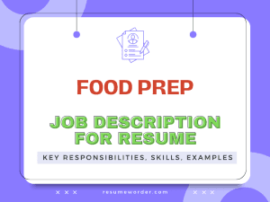 Food Prep Job Description for Resume