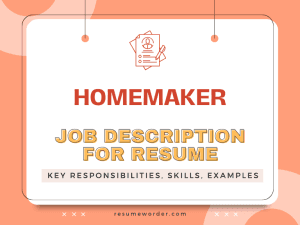 Homemaker Job Description for Resume