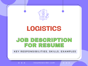 Logistics Job Description for Resume