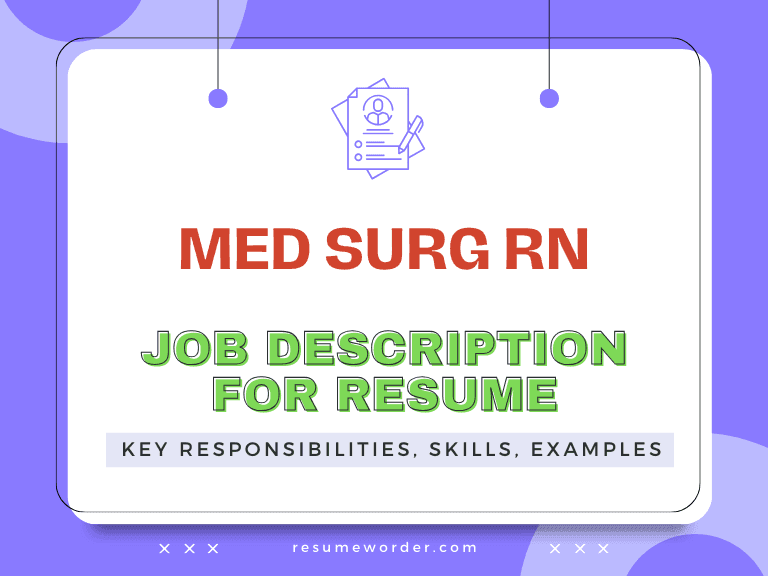 Med Surg RN Job Description for Resume