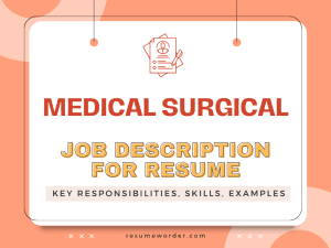 Medical Surgical Job Description for Resume