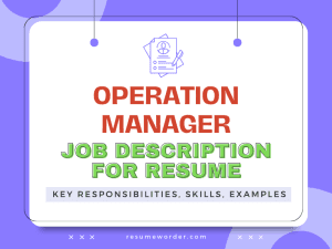 Operation Manager Job Description for Resume