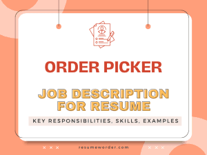Order Picker Job Description for Resume