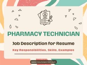 Pharmacy Technician Job Description for Resume