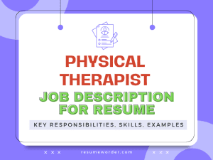 Physical Therapist Job Description for Resume