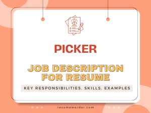 Picker Job Description for Resume