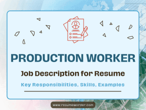 Production Worker Job Description for Resume