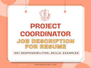 Project Coordinator Job Description for Resume