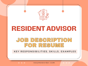 Resident Advisor Job Description for Resume