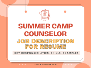 Summer Camp Counselor Job Description for Resume