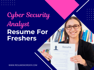 Cyber Security Analyst Resume for Freshers